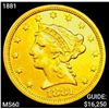 Image 1 : 1881 $2.50 Gold Quarter Eagle UNCIRCULATED