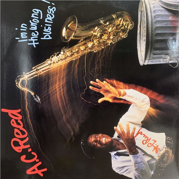 A.C. Reed I'm In The Wrong Business signed album cover
