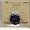 Image 1 : 1953 5¢ SF NL ICCS MS65.