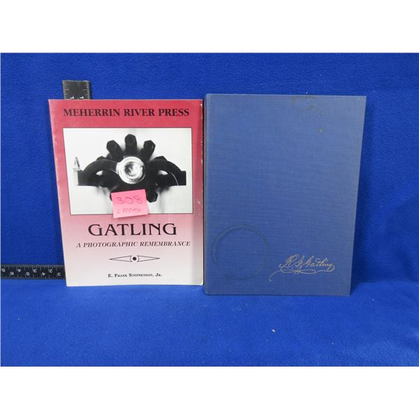 2 Books - The Gatling Gun, Gatling