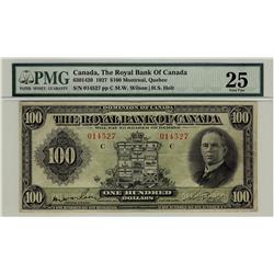 The Royal Bank of Canada, 1927 $100 #014527, CH-630-14-20, PMG VF25.  Only 2 examples finer.