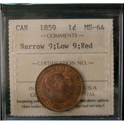 1859 1¢ Nar Low 9 ICCS MS64RD.  Superb example with strong lustre and 85% red.