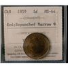 Image 1 : 1859 1¢ Repunched Nar 9 ICCS MS64RD.