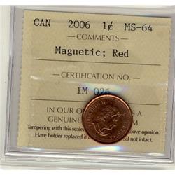 2006 1¢ Magnetic ICCS MS64RD.