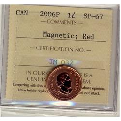 2006P 1¢ Magnetic ICCS SP67RD.