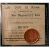 Image 1 : 2007 1¢ Non-Magnetic ICCS MS64RD.