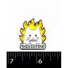 Image 1 : NEW "EVERYTHING IS FINE" LAPEL PIN