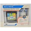 NEW ACCU-RITE PROFESSIONAL WEATHER CENTER