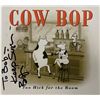 Image 1 : Cow Bop Too Hick For The Room signed CD