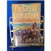 Image 1 : The Great Adventure- How the Mounties Conquered the West