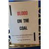Image 1 : Blood on the Coal- the story of the Springhill Mining Disaster