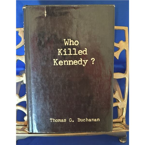 Who Killed Kennedy?