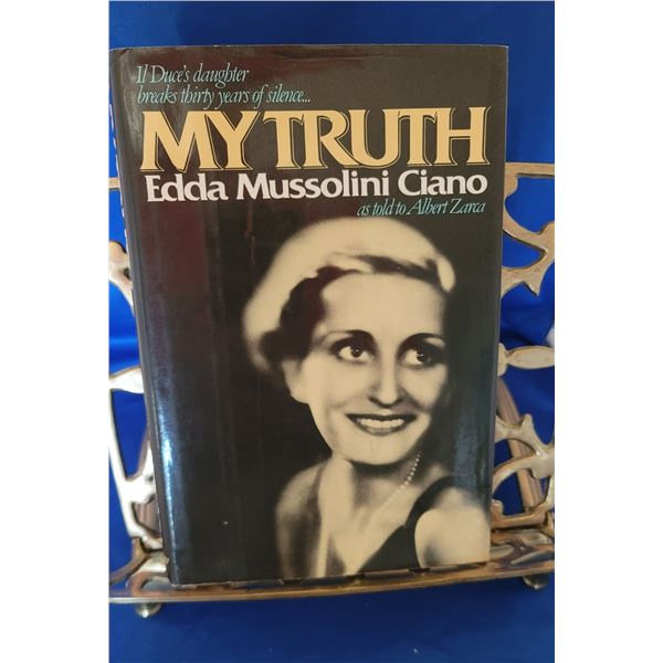 My Truth- Edda Mussolini Ciano (English Edition)