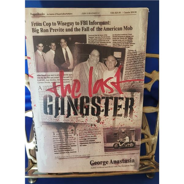 The Last Gangster- From Cop to Wiseguy to FBI Informant: Big Ron Previte and the Fall of the America