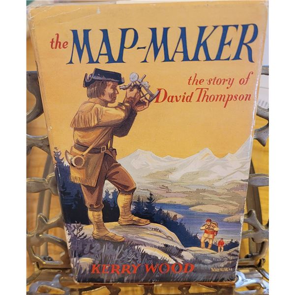 The Map-Maker- The story of David Thompson.