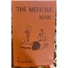 Image 1 : The Medicine Man- An historical day in the Life of a Cree Camp.