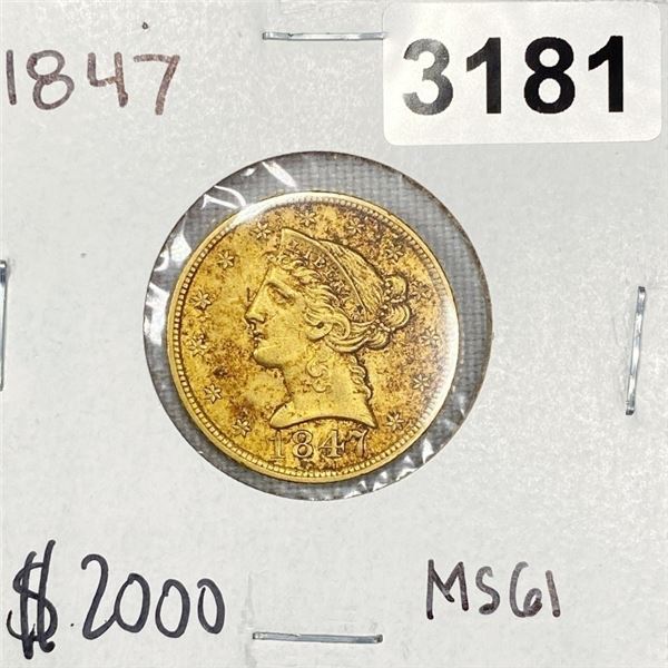 1847 $5 Gold Half Eagle -MS61