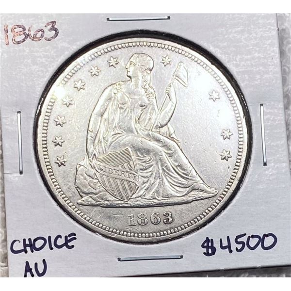 1863 Seated Liberty Dollar CHOICE AU