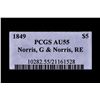 Image 3 : 1849 Norris, Gregg, & Norris $5 Reeded Edge PCGS AU55