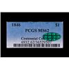 Image 3 : 1846 $1 PCGS MS62 CAC