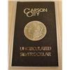 Image 1 : 1882-CC CARSON CITY MORGAN SILVER DOLLAR IN GSA CA