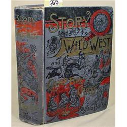 1888 "STORY OF THE WILD WEST AND CAMP FIRE CHATS" 