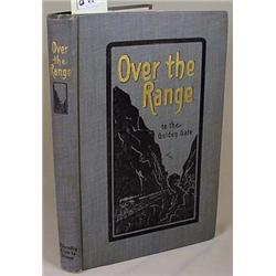 1904 "OVER THE RANGE TO THE GOLDEN GATE" HARDCOVER