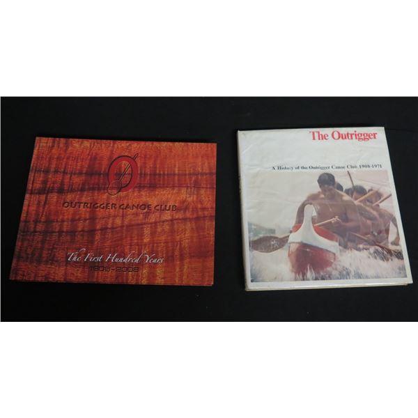 Qty 2 Books: Outrigger Canoe Club the First Hundred Years & A History 1908-1971