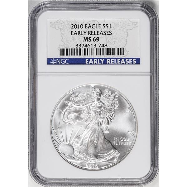 2010 American Silver Eagle Coin NGC MS69 Early Releases