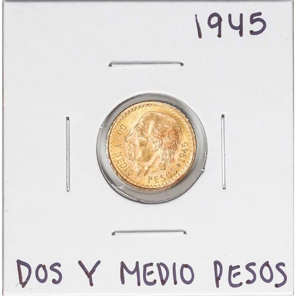 1945 Mexico Dos Y Medio Pesos Gold Coin