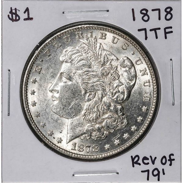 1878 7TF Reverse of 79' $1 Morgan Silver Dollar Coin