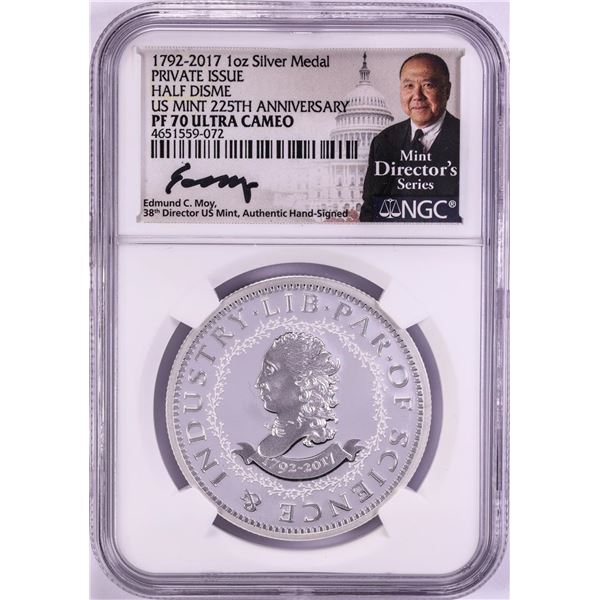 1792-2017 Half Disme 1 oz. Silver Medal NGC PF70 W/Edmund C. Moy Signature