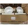 Image 2 : PALLET OF 54 NEW BOXES OF 8" LED COMMERCIAL DOWNLIGHTS 35W 4000K