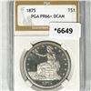 1875 Silver Trade Dollar PGA-PR66+ DCAM
