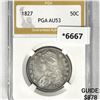 1827 Capped Bust Half Dollar PGA-AU53