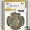 Image 1 : 1877-S Silver Trade Dollar PGA-MS60 PL
