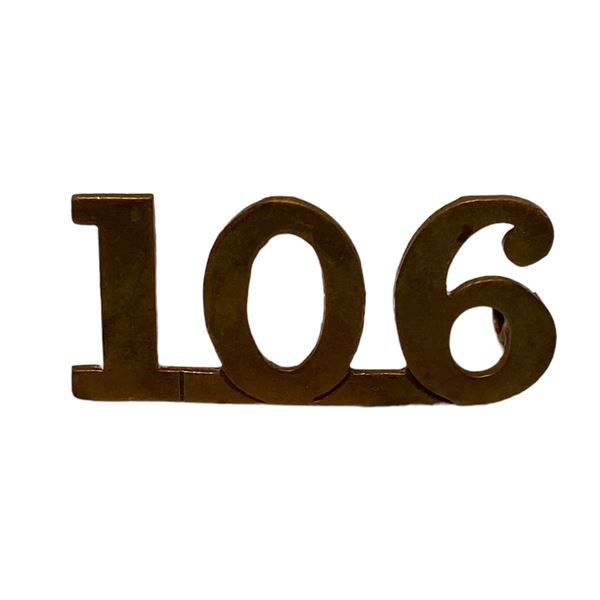 Pre WW1 106th Regiment Shoulder Title Badge