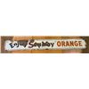 Image 1 : Enjoy Stubby Orange Metal Sign 30"x4"