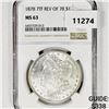 Image 1 : 1878 7TF Morgan Silver Dollar NGC-MS63 Rev of 78