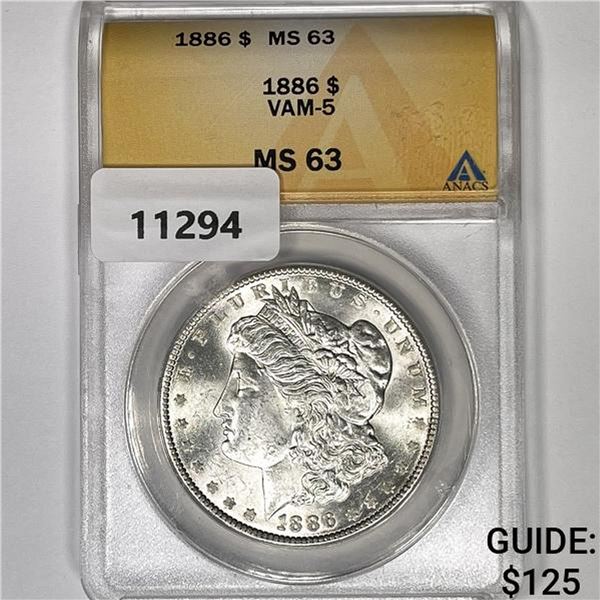 1886 Morgan Silver Dollar ANACS-MS63 VAM-5