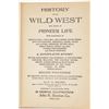 Image 2 : "History Of Our Wild West" Rare 1st Edition