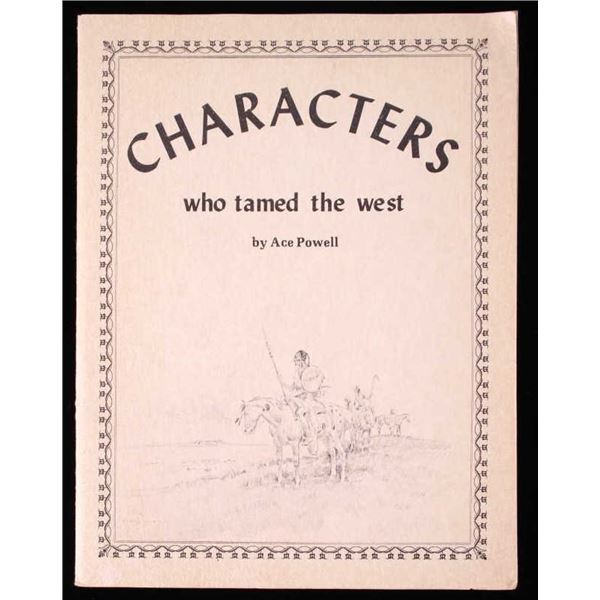 "Characters Who Tamed The West" By Ace Powell