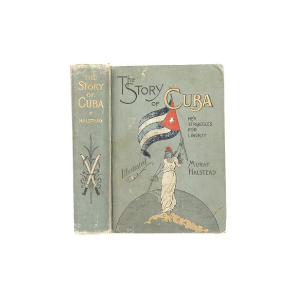 "The Story of Cuba Her Struggles For Liberty" 1896