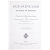 Image 3 : "Our Native Land Its Scenery and Associations"