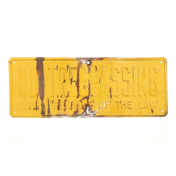 Original Montana No Trespassing Sign c. 1950's