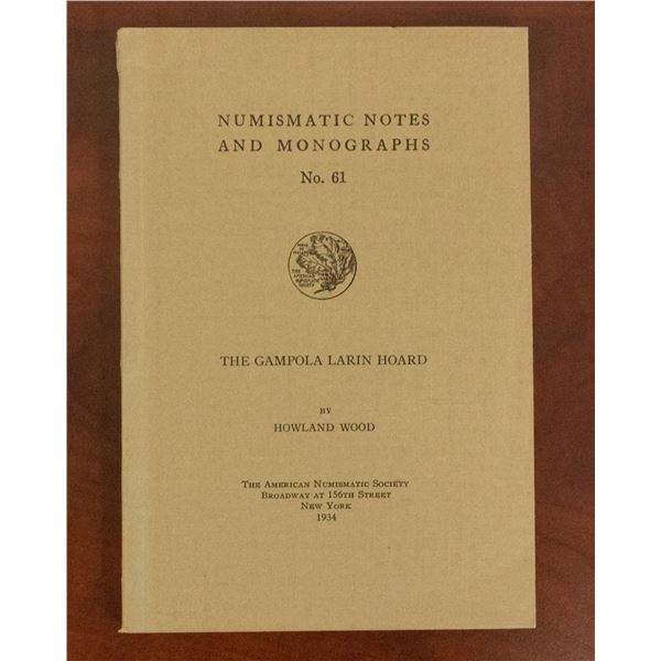 Wood, Howland. The Gampola Larin Hoard