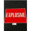 Image 2 : "Explosive" Metal Sign 14"w x 10"h