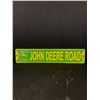 Image 2 : John Deere Road Sign and Corona Beer Bottle Tin Sign Longest Being 24"