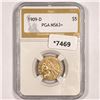 1909-D $5 Gold Half Eagle PGA-MS63+