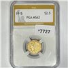 1915 $2.50 Gold Quarter Eagle PGA-MS62